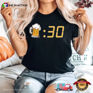 Beer Thirty Beer Lover Funny Drinking Tee Beer Thirty Beer Lover Funny Drinking Tee