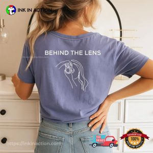 Behind The Lens World Photography Day Comfort Colors Tee Behind The Lens World Photography Day Comfort Colors Tee
