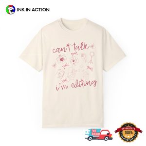Can’t Talk I’m Editing Funny World Day Of Photography Shirt
