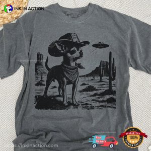 Chihuahua Cowboy And UFO Wild West Western Comfort Colors Tee