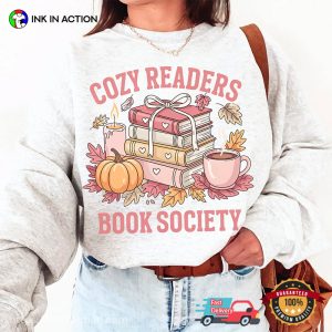 Cozy Readers Book Society Read A Book Day Shirt