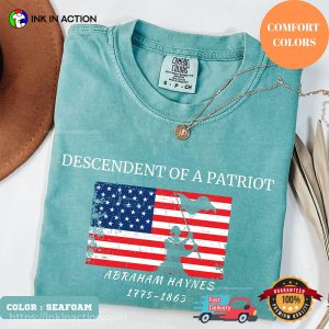 Custom Descendant Of A Patriot Comfort Colors T-shirt
