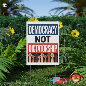 Democracy Not Dictatorship Protest Sign Poster