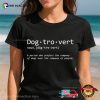Dogtrovert Definition Dog Person Funny Unisex Tee