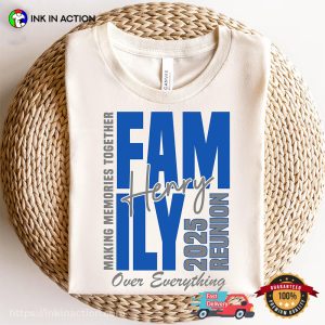 Family Reunion 2025 Custom Family Tee
