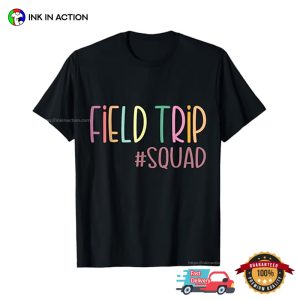 Field Trip Squad Field Day T-shirt