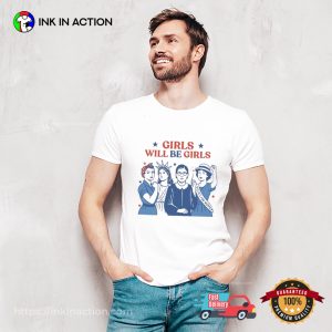 Girls Will Be Girls Patriotic Feminist 4th of July T Shirt 3