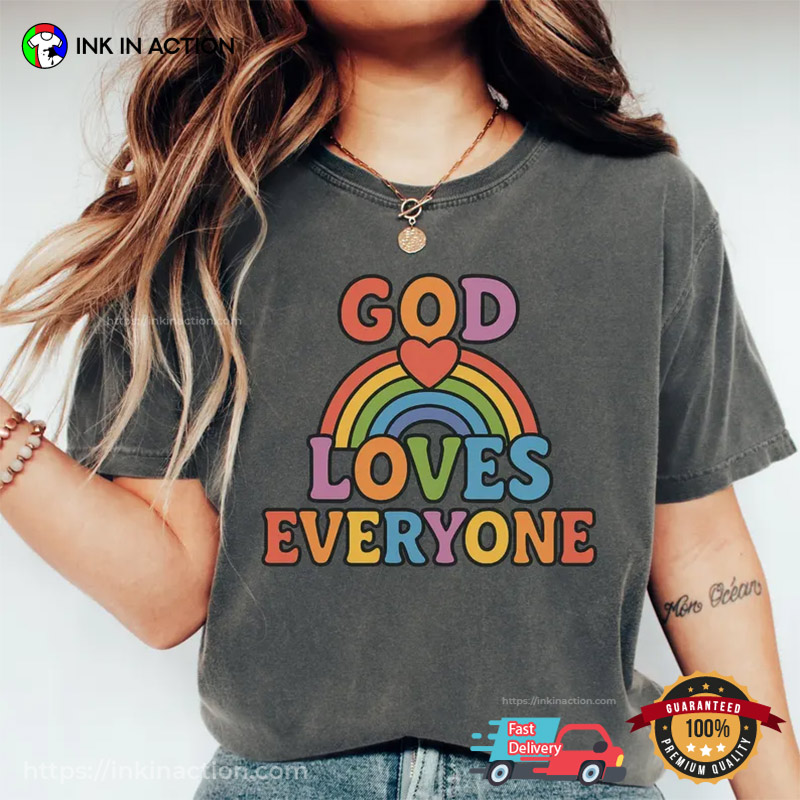 God Loves Everyone Rainbow LGBTQ Faith Comfort Colors Tee God Loves Everyone Rainbow LGBTQ Faith Comfort Colors Tee