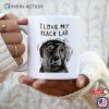 I Love My Black Lab, Labrador Retriever Fan Coffee Cup