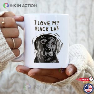 I Love My Black Lab, Labrador Retriever Fan Coffee Cup