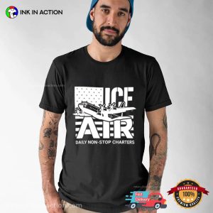 Ice Air Daily Non Stop Charters T-shirt Ice Air Daily Non Stop Charters T-shirt