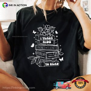 Kindergarten Teacher I Teach Kids To Read Books T-shirt