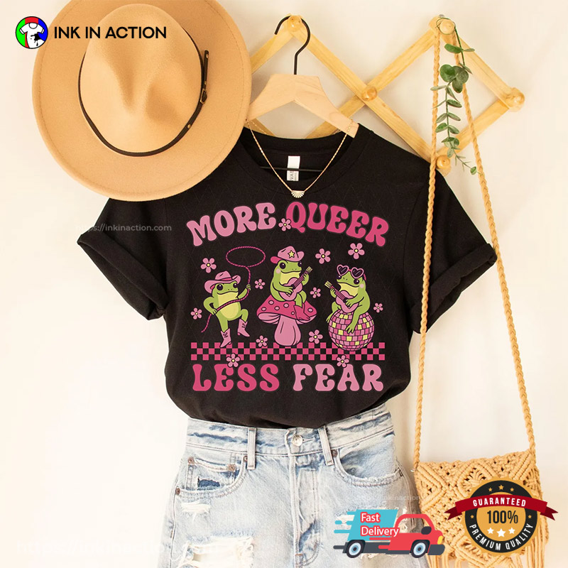 LGBTQ More Queer Less Fear Funny Queer Frogs T-shirt LGBTQ More Queer Less Fear Funny Queer Frogs T-shirt