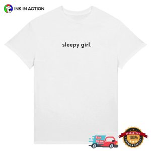 Lazy Girl Sleepy Girl Basic T shirt 3