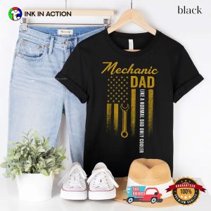 Like A Normal Dad Only Cooler American Mechanic T-shirt