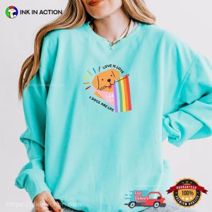 Love Is Love Dogs Are Life LGBTQ Pet Comfort Colors T-shirt
