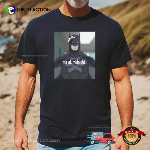 Me At Midnight Batman Meme Shirt