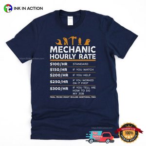 Mechanic Hourly Rate Mechanic Gift T-shirt