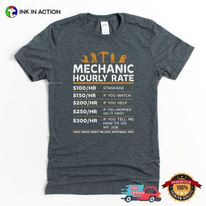 Mechanic Hourly Rate Mechanic Gift T shirt 3