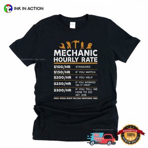 Mechanic Hourly Rate Mechanic Gift T shirt 4