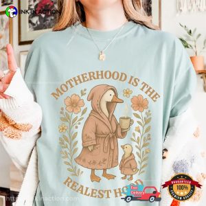Motherhood Is The Realest Hood Silly Goose Mom Comfort Colors T-shirt