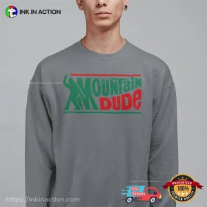 Mountain Dude Funny Bigfoot Camping T shirt 1