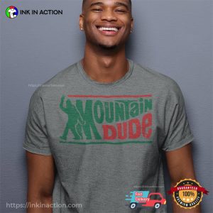 Mountain Dude Funny Bigfoot Camping T shirt 3