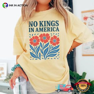 No Kings In America FDT Comfort Colors T-shirt