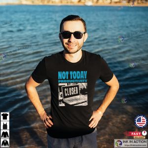 Not Today Productivity Closed Vintage Lazy Day T shirt 2
