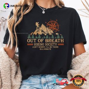 Out Of Breath Hiking Society Funny Mountain Hiking T shirt 1