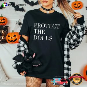Protect The Dolls LGBTQ Slogan T-shirt