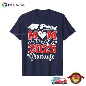 Proud Mom Of A 2025 Graduate, Mom Pride T shirt 3