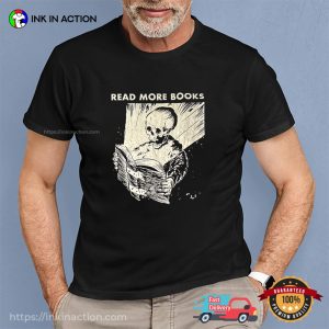 READ MORE BOOKS Funny Read Book Day Graphic Tee 2