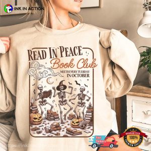 Read In Peace Skeleton Book Club Spooky Bookish Shirt Read In Peace Skeleton Book Club Spooky Bookish Shirt