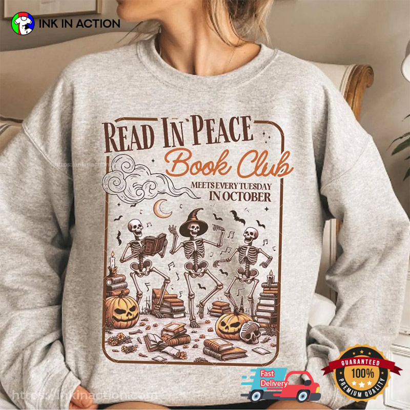 Read In Peace Skeleton Book Club Spooky Bookish Shirt Read In Peace Skeleton Book Club Spooky Bookish Shirt