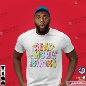 Read More Books Read A Book Day Shirt 3