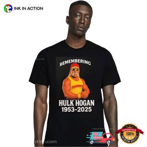 Remembering Hulk Hogan 1953 2025 Shirt 3