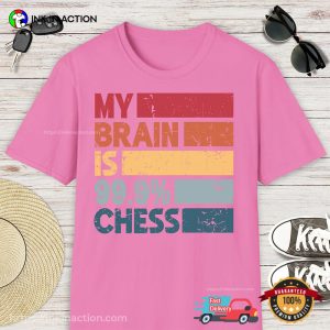 Retro My Brain Is 99.9 Chess Comfort Colors T shirt 3