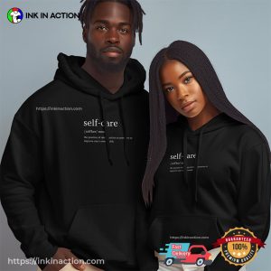 Self-care Definition Motivational Quote T-shirt