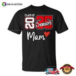 Senior Mom Class Of 2025 Graduation Tee 2