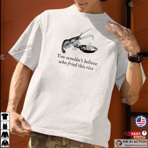 Shrimp Fried Rice, funny shrimp Tee 2