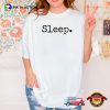 Sleep Relaxation Day Comfort Colors T-shirt