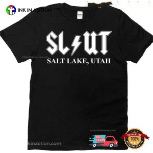 Slut Salt Lake Utah Funny Bold Rock Band T shirt 3