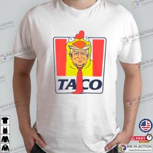 Taco Trump Always Chickens Out KFC Parody T-Shirt