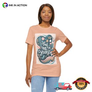 Take Time For Yourself Art Motivational Quote Comfort Colors T-shirt