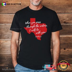 Texas Flood Stay Strong Quote Shirt
