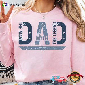 The Man The Myth The Legend The Dad T-shirt