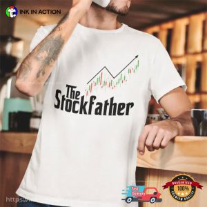 The Stockfather Funny Stock Father Day Shirt