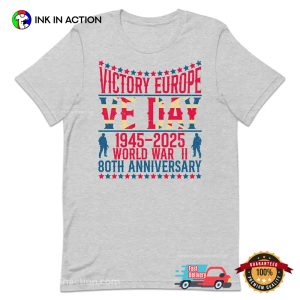 VE Day WW2 80th Anniversary Shirt 3