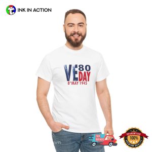 Victory In Europe Day 80th Anniversary Shirt Victory In Europe Day 80th Anniversary Shirt